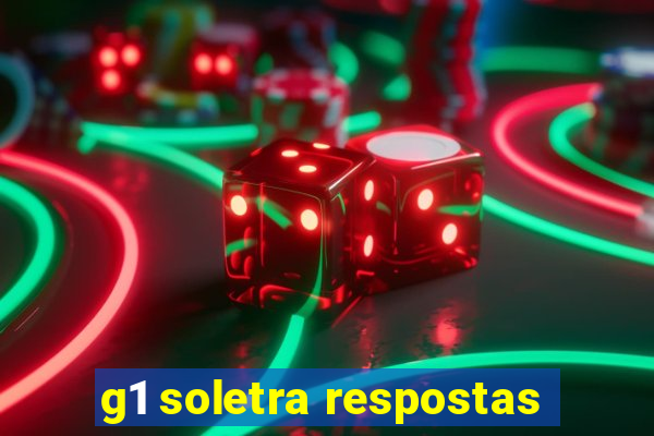 g1 soletra respostas